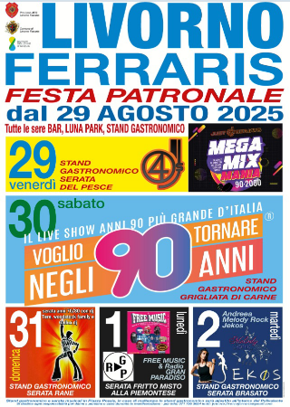 Livorno Ferraris - Festa patronale di San Lorenzo tra musica, gastronomia e luna park
